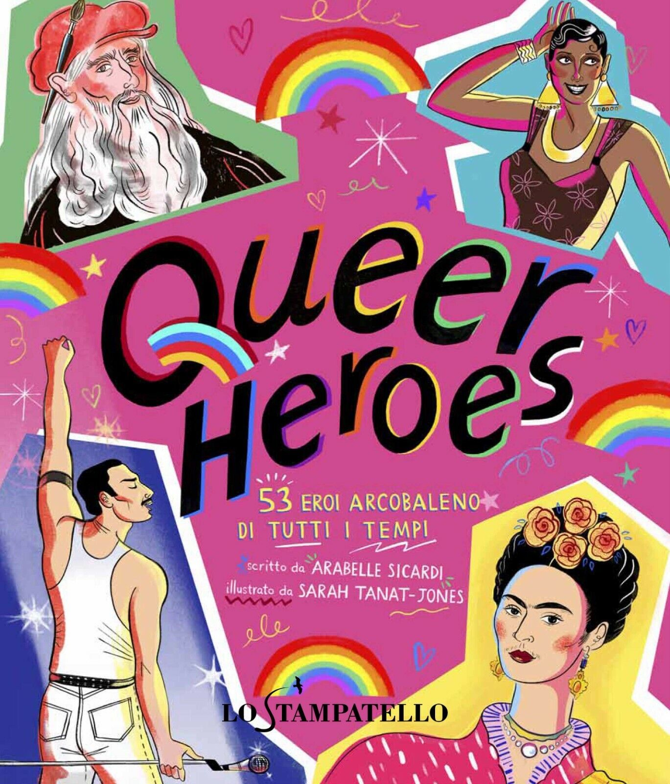 Queer Heroes, 53 eroi arcobaleno di tutti i tempi - Arabelle Sicardi,  2020 libro usato