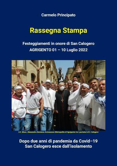 Rassegna Stampa - Festeggiamenti in onore di San Calogero - Agrigento 01-10 Lugl libro usato