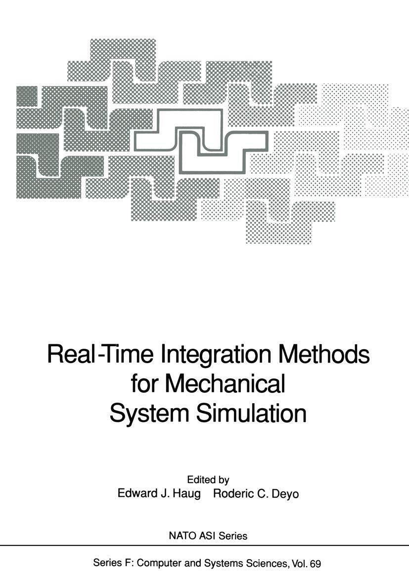 Real-Time Integration Methods for Mechanical System Simulation - Springer, 2011 libro usato