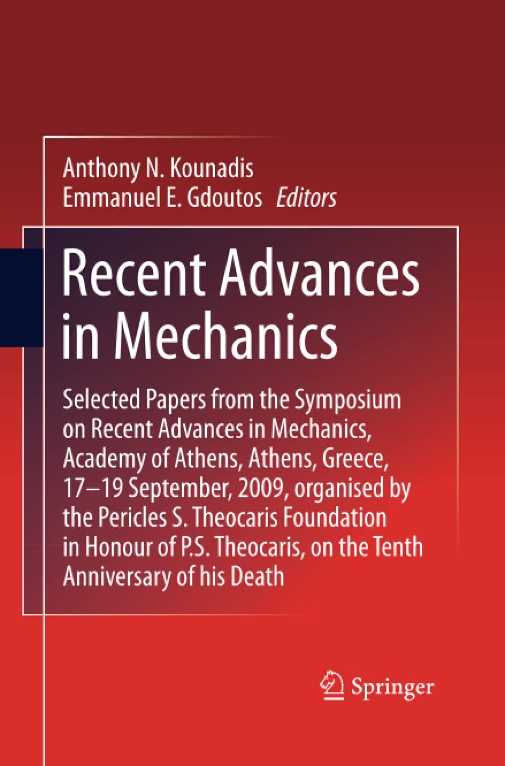 Recent Advances in Mechanics - E.E. Gdoutos - Springer, 2014 libro usato