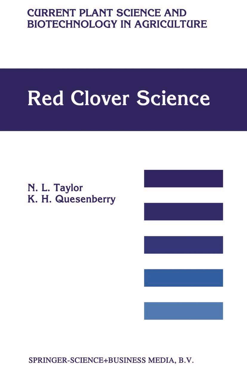 Red Clover Science - K. H. Quesenberry, N. L. Taylor - Springer, 2010 libro usato