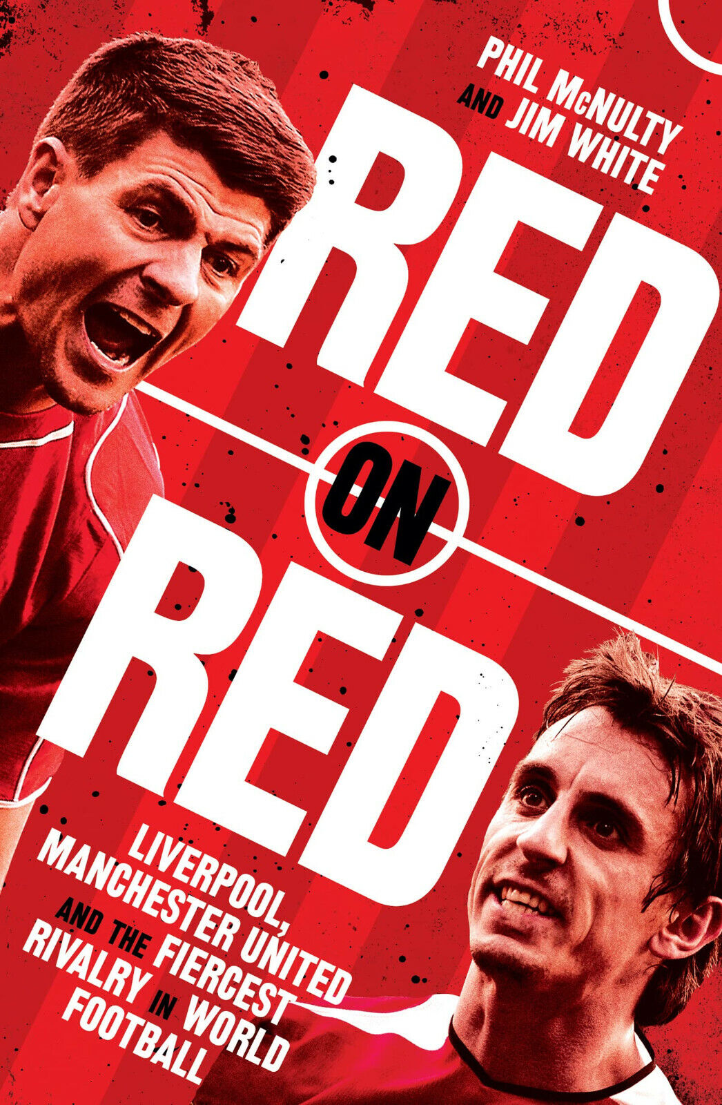Red On Red - Phil McNulty, Jim White - HarperCollins, 2022  libro usato