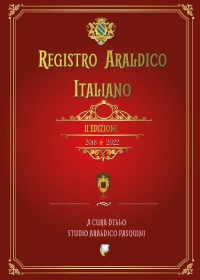 Registro Araldico Italiano - II Edizione a cura dello Studio Araldico Pasquini   libro usato