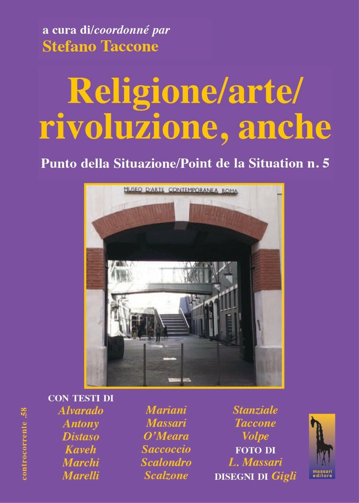 Religione/arte/rivoluzione, anche di Stefano Taccone,  2020,  Massari Editore libro usato