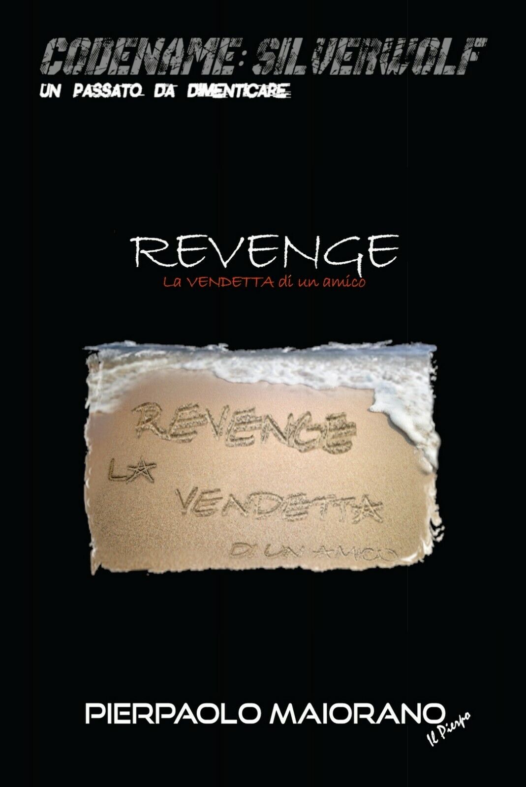 Revenge-Vendetta  di Il Pierpo,  2015,  Youcanprint libro usato
