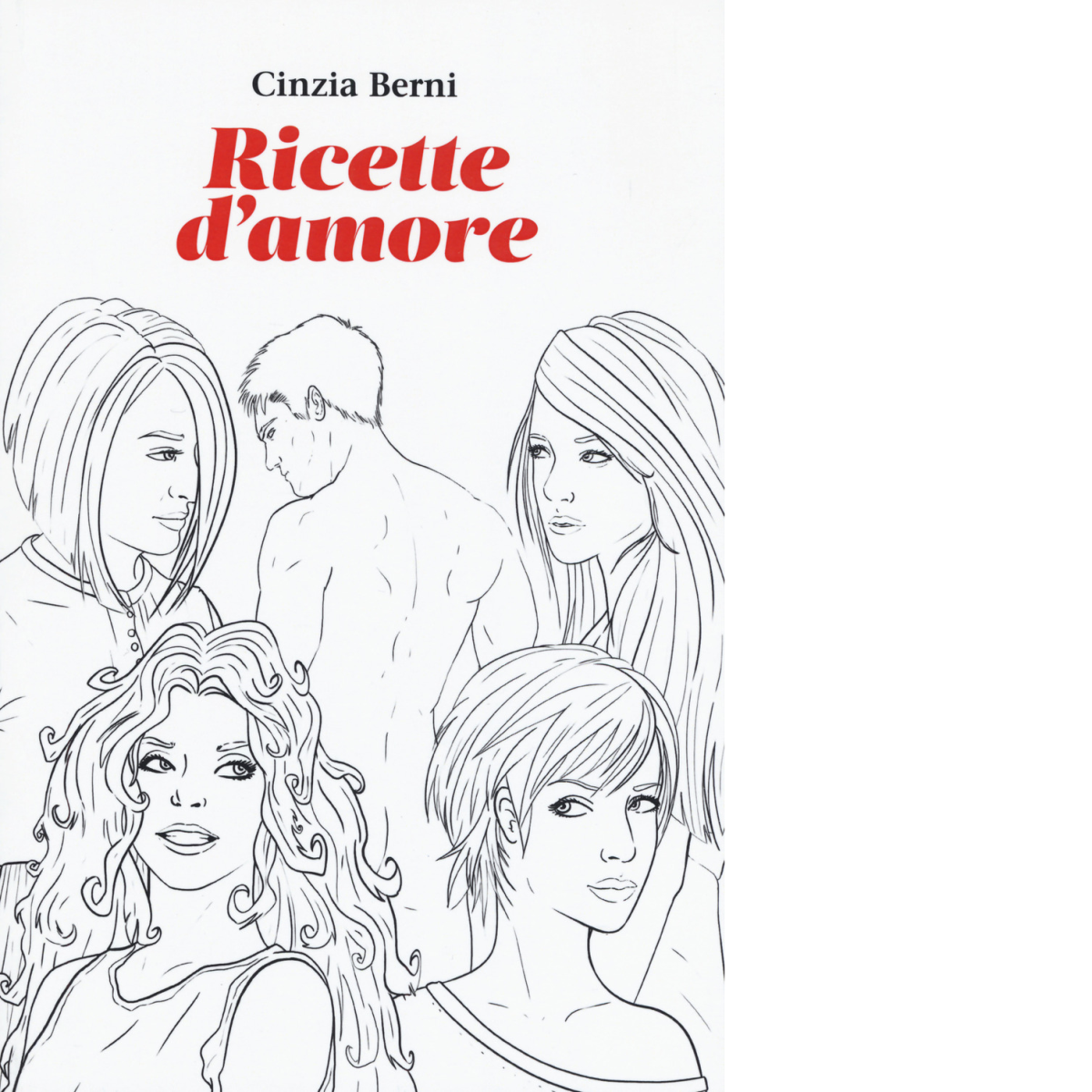 Ricette d'amore di Cinzia Berni - Cut-Up, 2019 libro usato