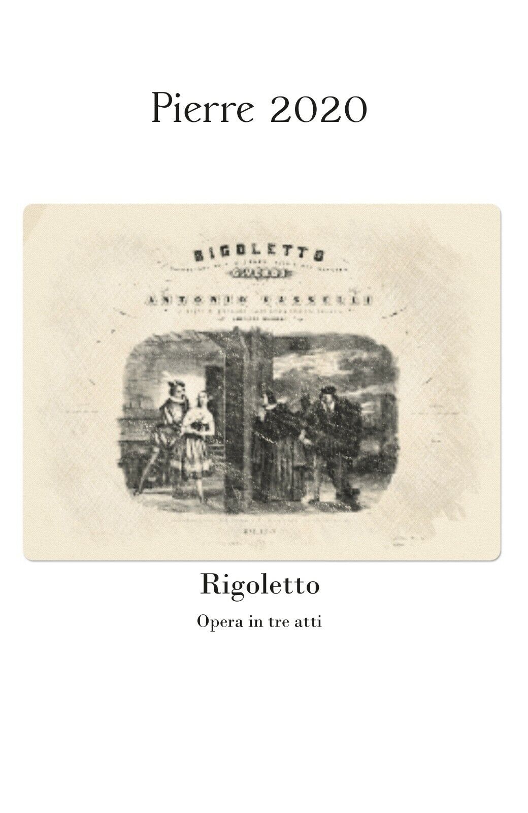 Rigoletto di Giuseppe Verdi, Francesco Maria Piave,  2020,  Youcanprint libro usato