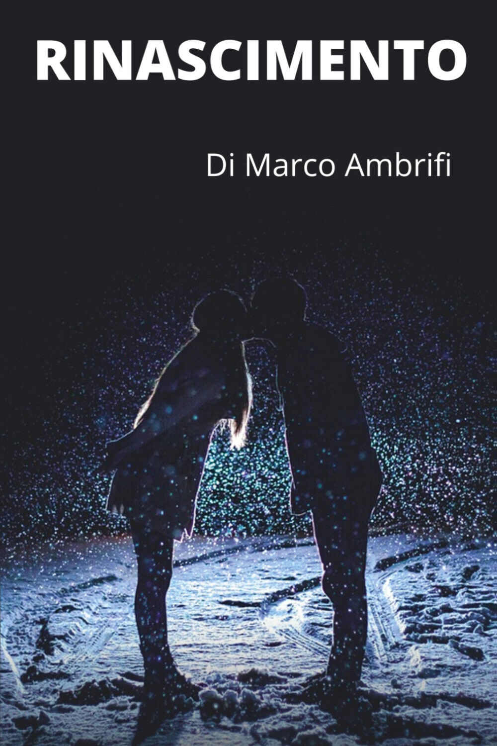 Rinascimento di Marco Ambrifi,  2020,  Youcanprint libro usato