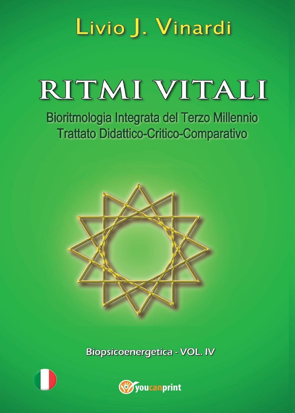Ritmi vitali - Bioritmologia Integrata del Terzo Millennio (Trattato didattico) libro usato