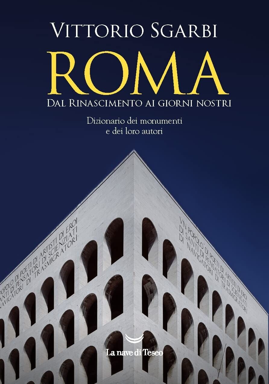 Roma. Dal Rinascimento ai giorni nostri di Vittorio Sgarbi, Andrea Jemolo, 202 libro usato