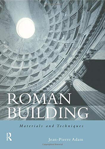 Roman Building - Jean-Pierre Adam - Routledge, 1999 libro usato