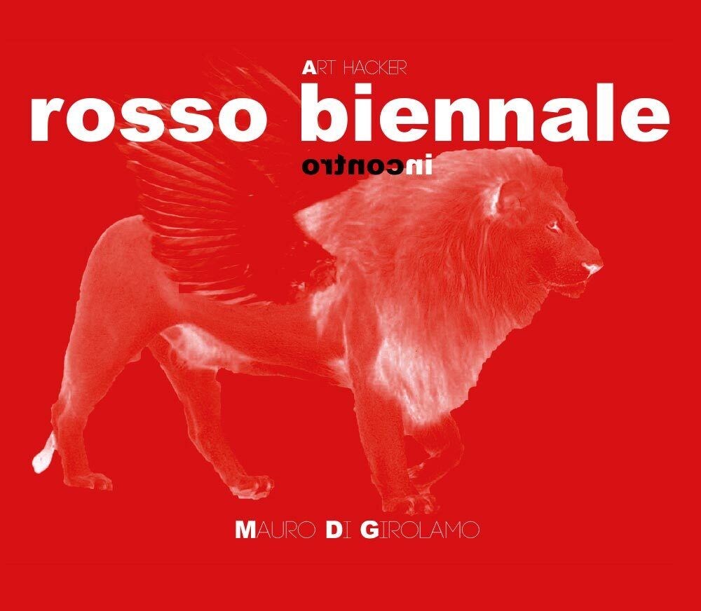 Rosso Biennale, di Mauro Di Girolamo,  2017,  Youcanprint - ER libro usato