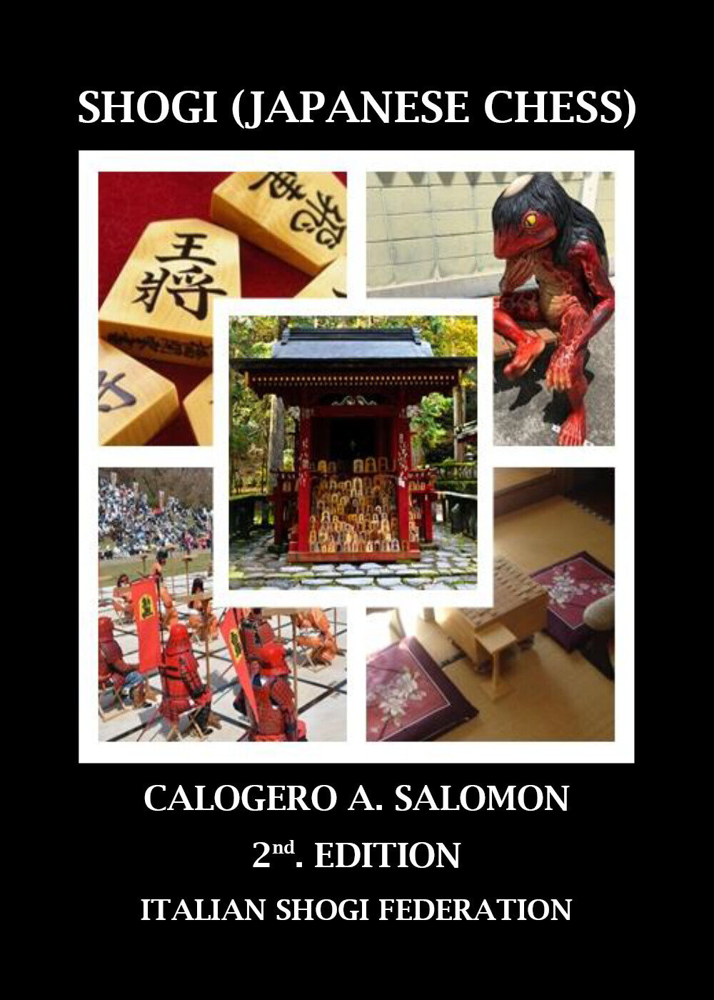 SHOGI (JAPANESE CHESS) 2nd EDITION di Calogero A. Salomon,  2021,  Youcanprint libro usato