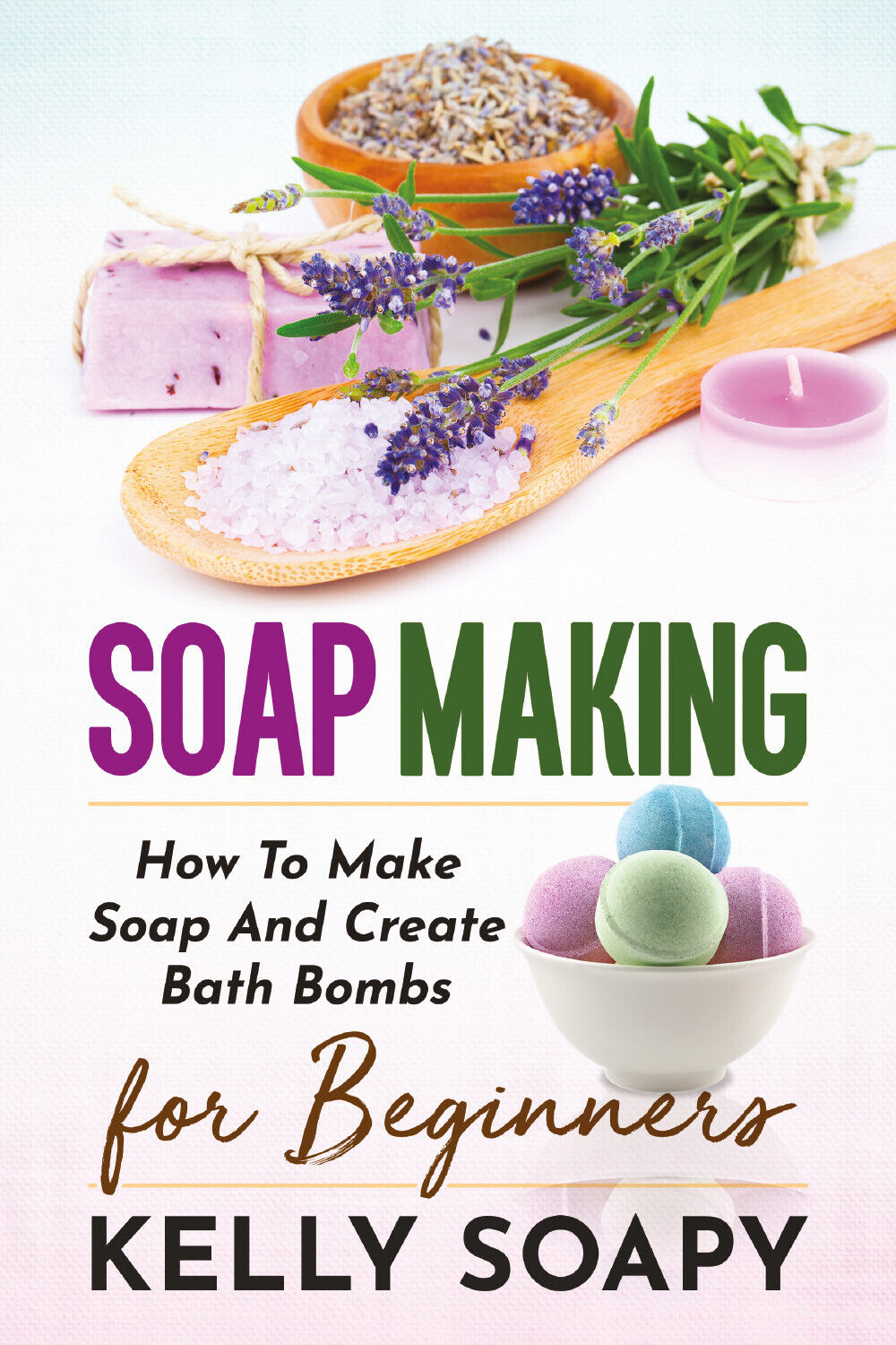 SOAP MAKING di Kelly Soapy,  2021,  Youcanprint libro usato