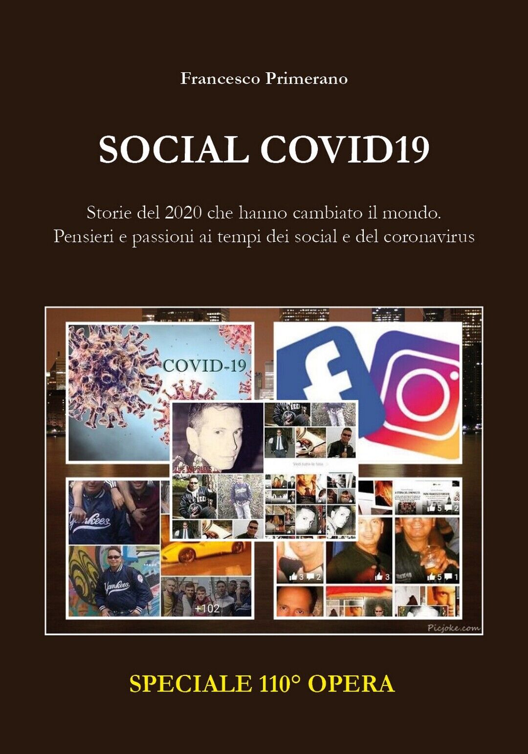 SOCIAL COVD 19: Storie del 2020 che hanno cambiato il mondo. Pensieri e passioni libro usato