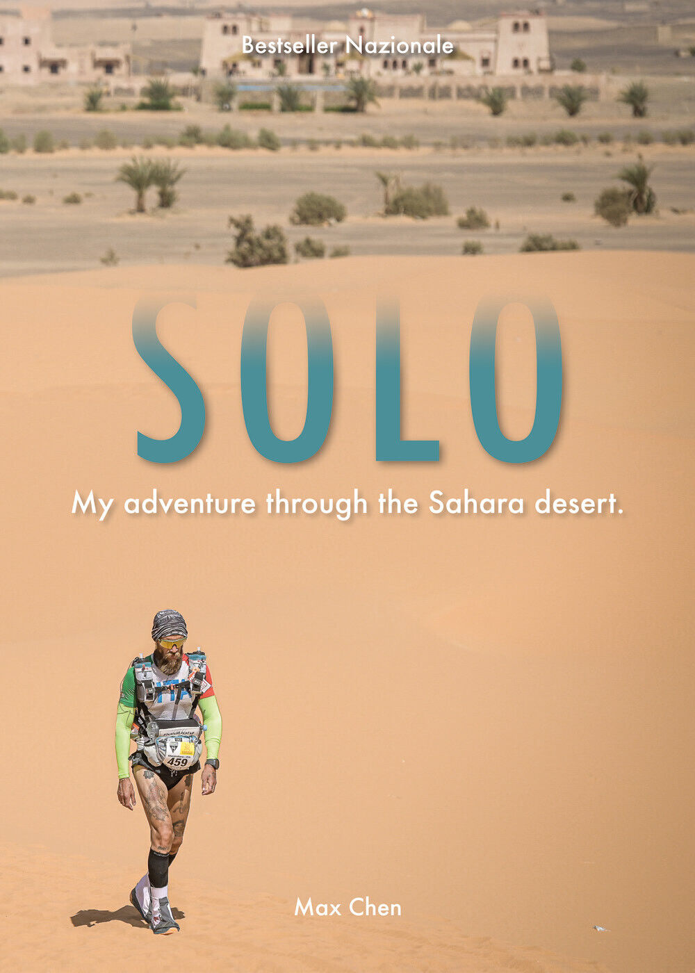 SOLO Ed.UK. My adventure through the Sahara desert di Massimiliano Augusto,  202 libro usato