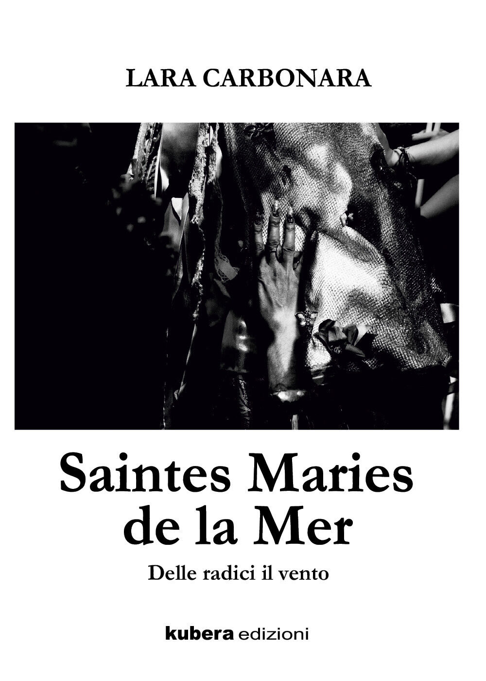 Saintes Maries de la Mer di Lara Carbonara,  2021,  Youcanprint libro usato