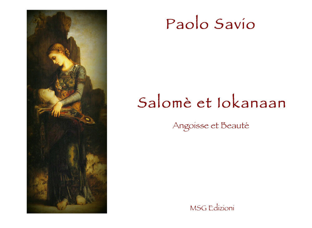 Salom? et Iokanaan di Paolo Savio,  2018,  Youcanprint libro usato
