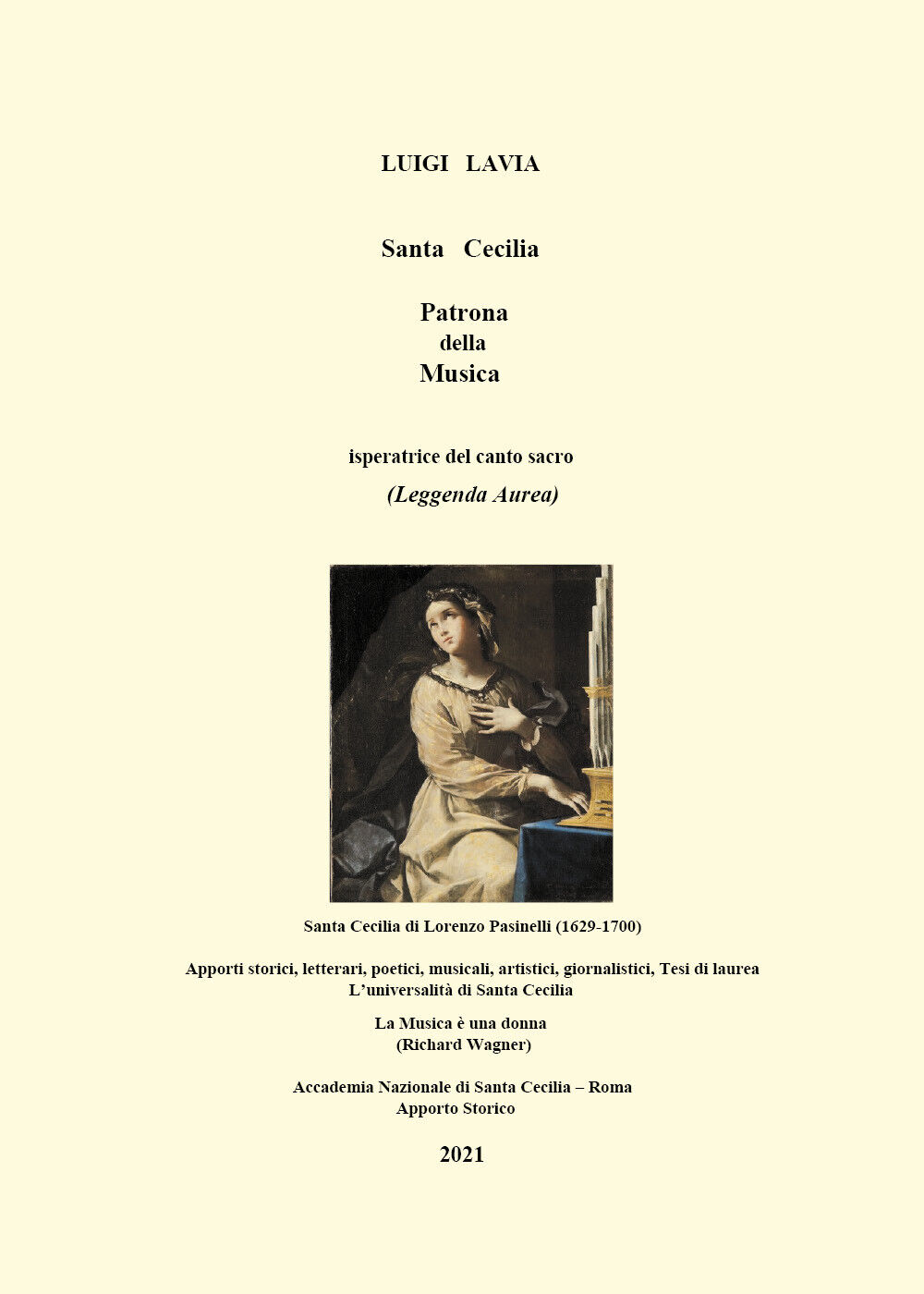 Santa Cecilia - Patrona della Musica di Luigi Lavia,  2021,  Youcanprint libro usato