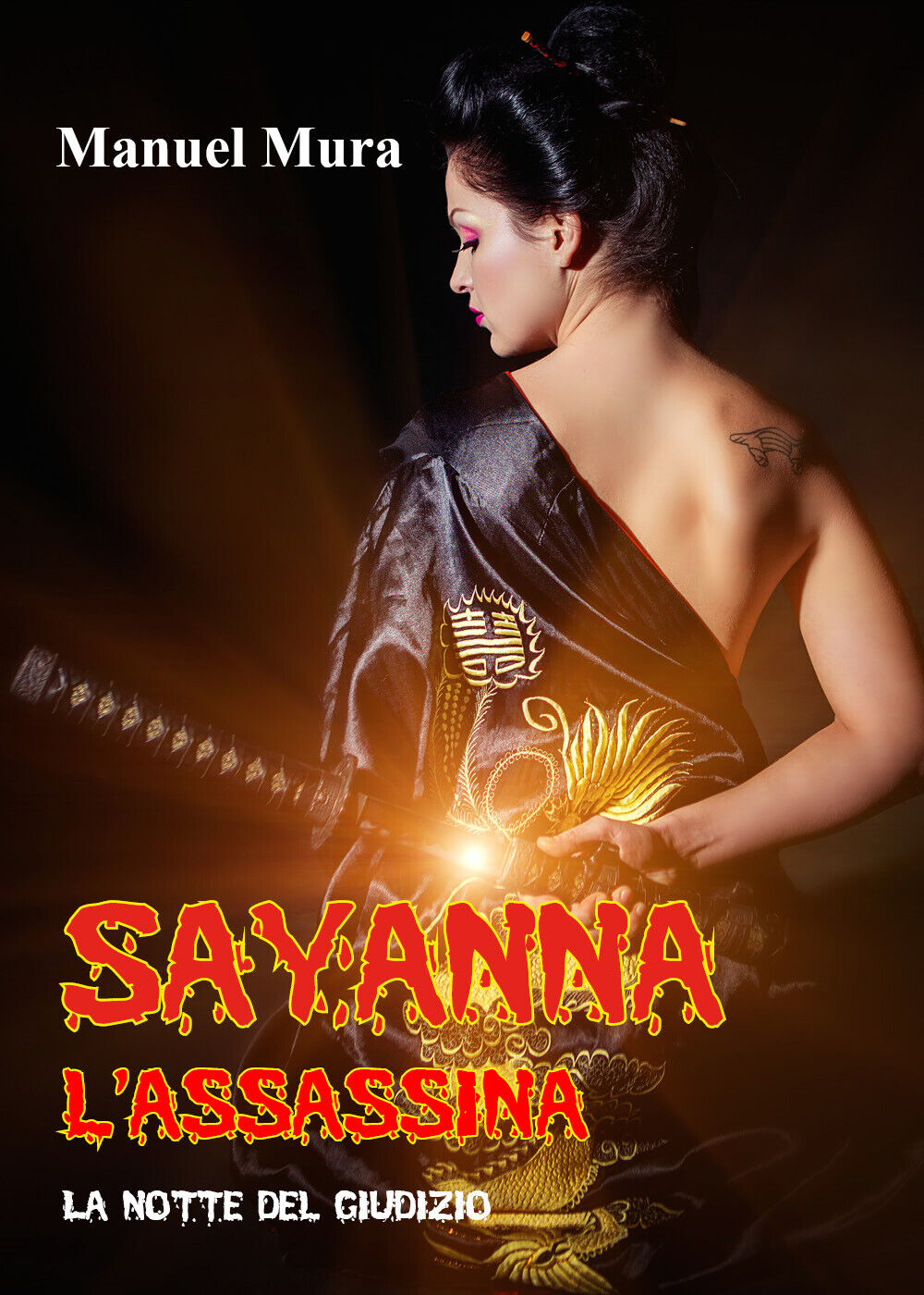 Sayanna L'assassina - La notte del giudizio di Manuel Mura,  2021,  Youcanprint libro usato