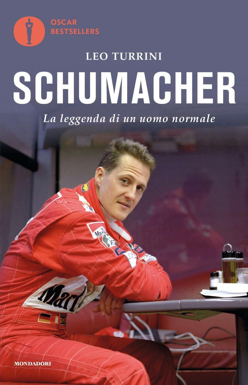 Schumacher. La leggenda di un uomo normale - Leo Turrini - Mondadori, 2021 libro usato
