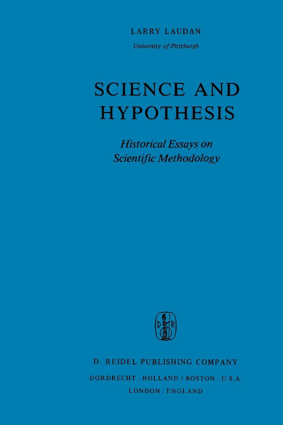 Science and Hypothesis - R. Laudan - Springer, 2010 libro usato