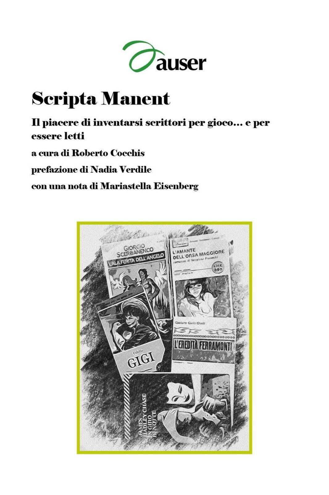 Scripta manent  di Roberto Cocchis,  2018,  Youcanprint libro usato