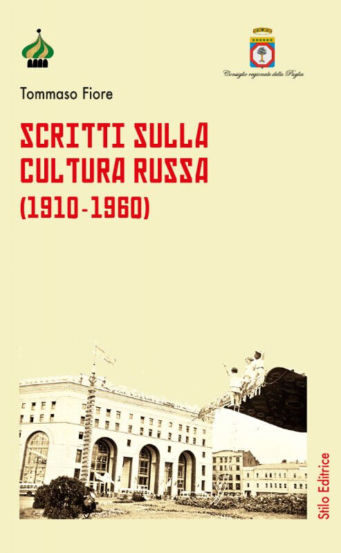 Scritti sulla cultura russa (1910-1960) di Tommaso Fiore - Stilo, 2020 libro usato