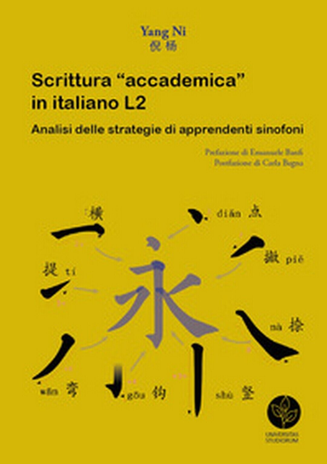Scrittura ?accademica? in italiano L2. Analisi delle strategie di apprendenti... libro usato