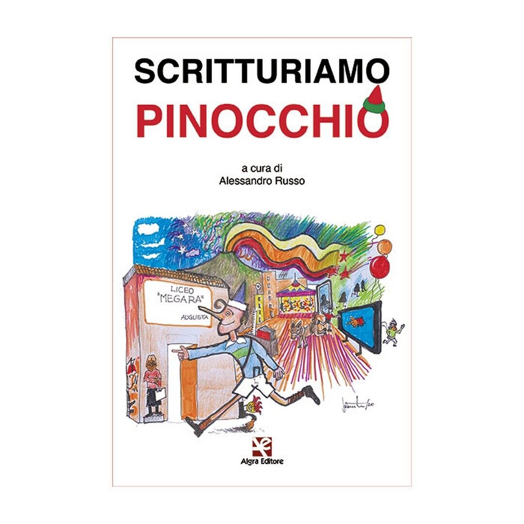 Scritturiamo Pinocchio  di Alessandro Russo,  Algra Editore libro usato
