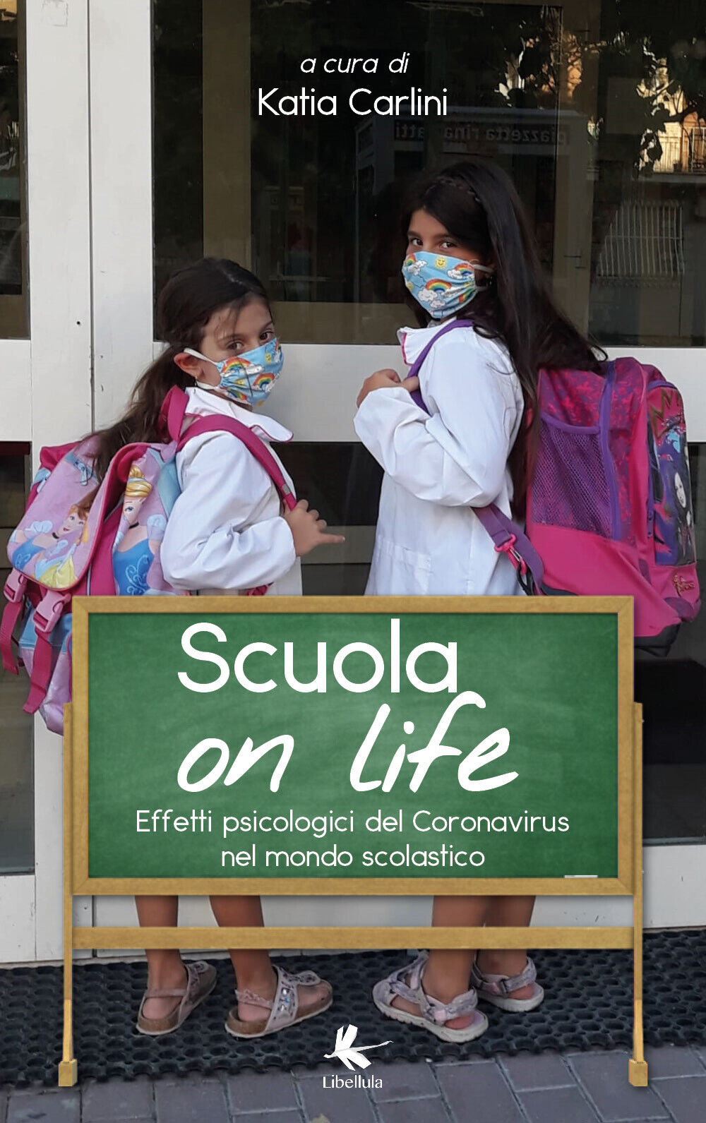 Scuola on life. Effetti psicologici del Cornnavirus nel mondo scolastico, 2020 libro usato