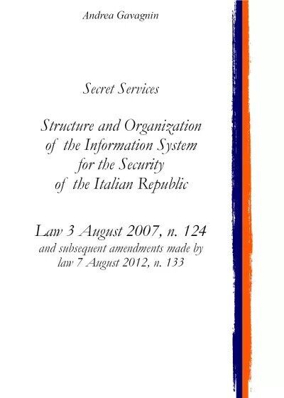 Secret Services: Structure and Organization of the Information System for the Se libro usato