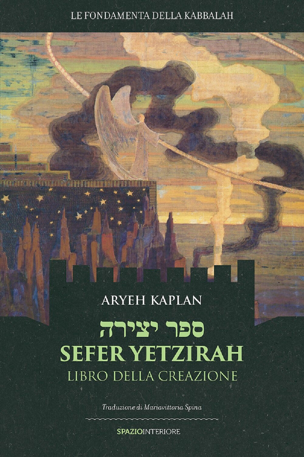 Sefer Yetzirah. Libro della creazione - Aryeh Kaplan - Spazio interiore, 2016 libro usato
