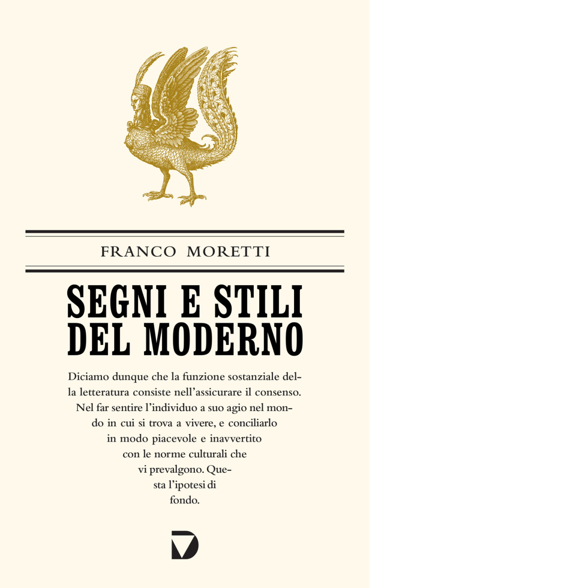 Segni e stili del moderno - Franco Moretti - Del Vecchio editore, 2020 libro usato