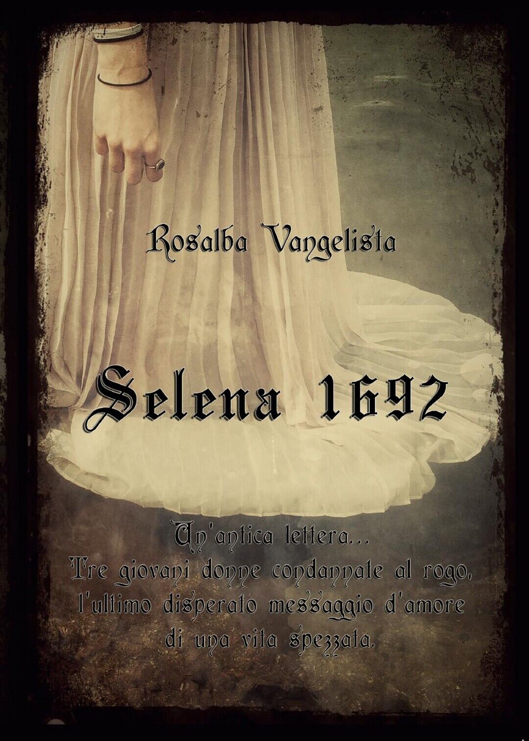 Selena 1692  di Rosalba Vangelista,  2016,  Youcanprint libro usato