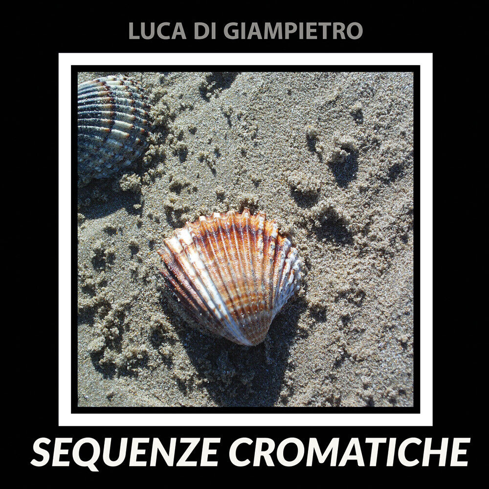 Sequenze Cromatiche di Luca Di Giampietro,  2022,  Youcanprint libro usato