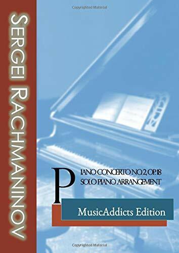 Sergei Rachmaninov Piano Concerto No. 2, Op. 18 Solo Piano Arrangement di Musica libro usato