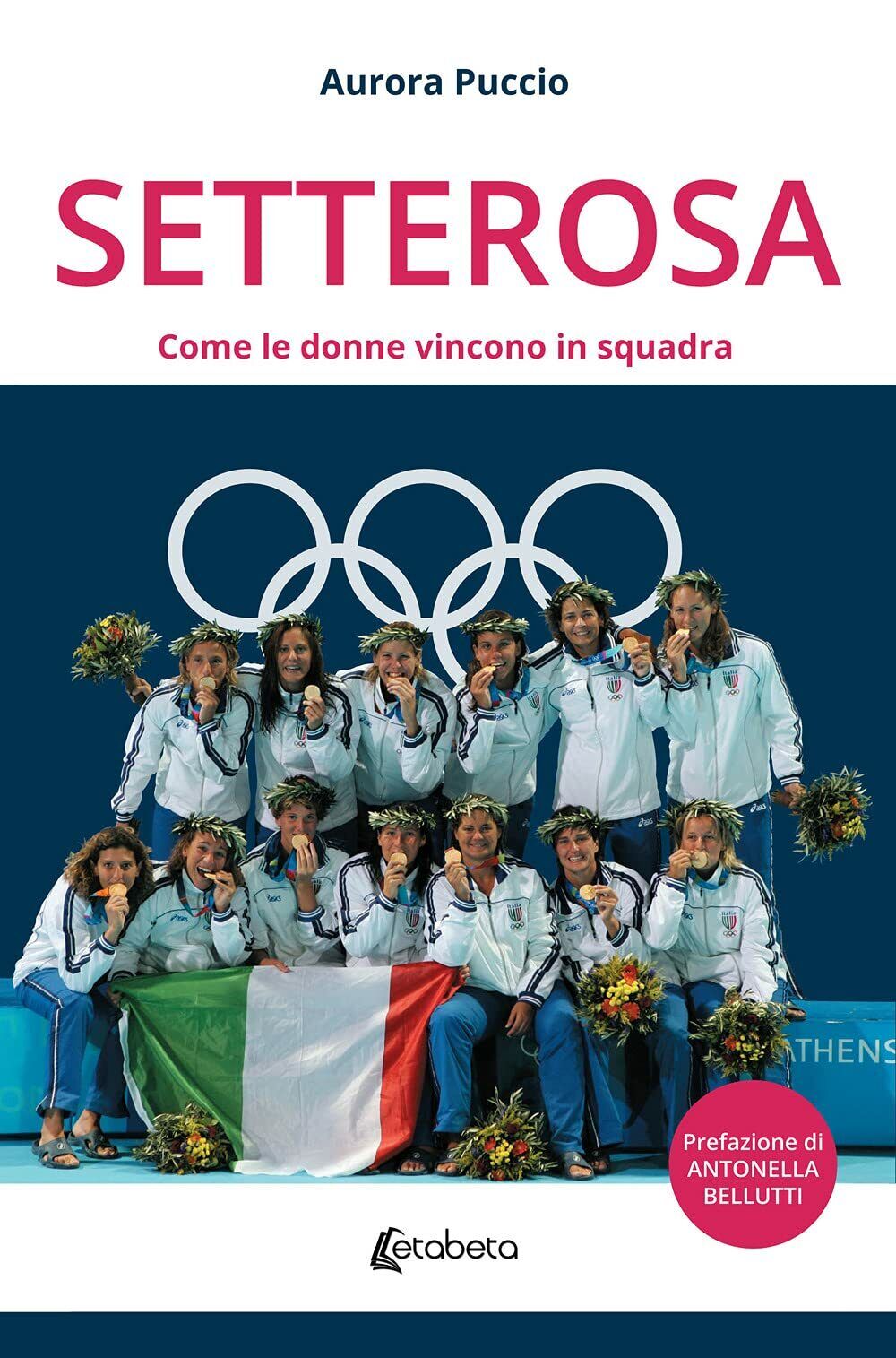Setterosa - Aurora Puccio - EBS Print, 2021 libro usato