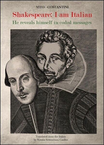 Shakespeare, messages in code  di Vito Costantini,  2016,  Youcanprint- ER libro usato