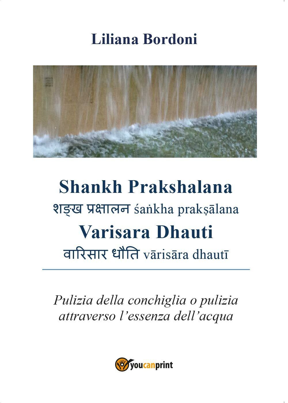 Shankh Prakshalana Varisara Dhauti - Pulizia della conchiglia o pulizia [...] libro usato