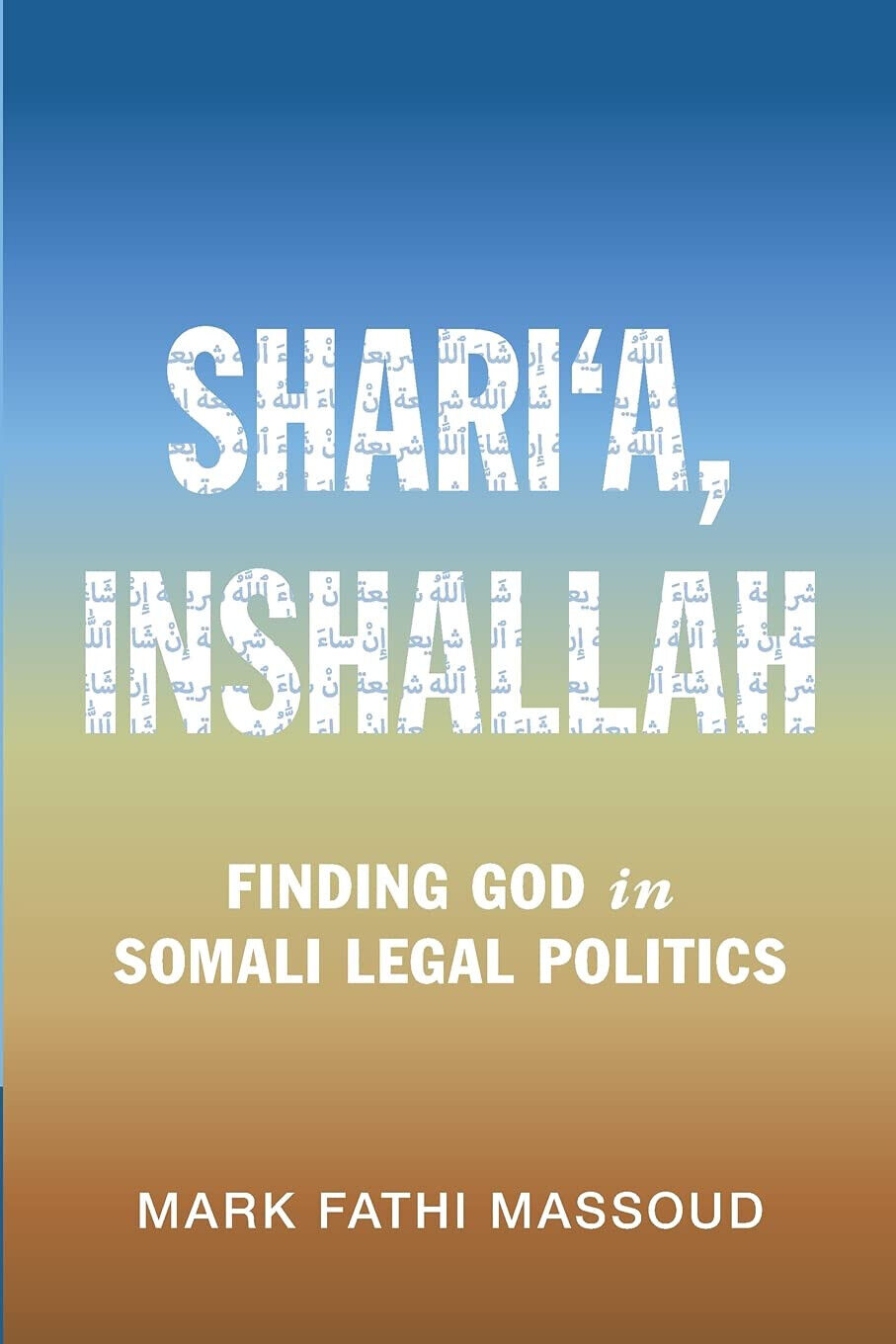 Shari'a, Inshallah - Mark Fathi - Cambridge, 2021 libro usato