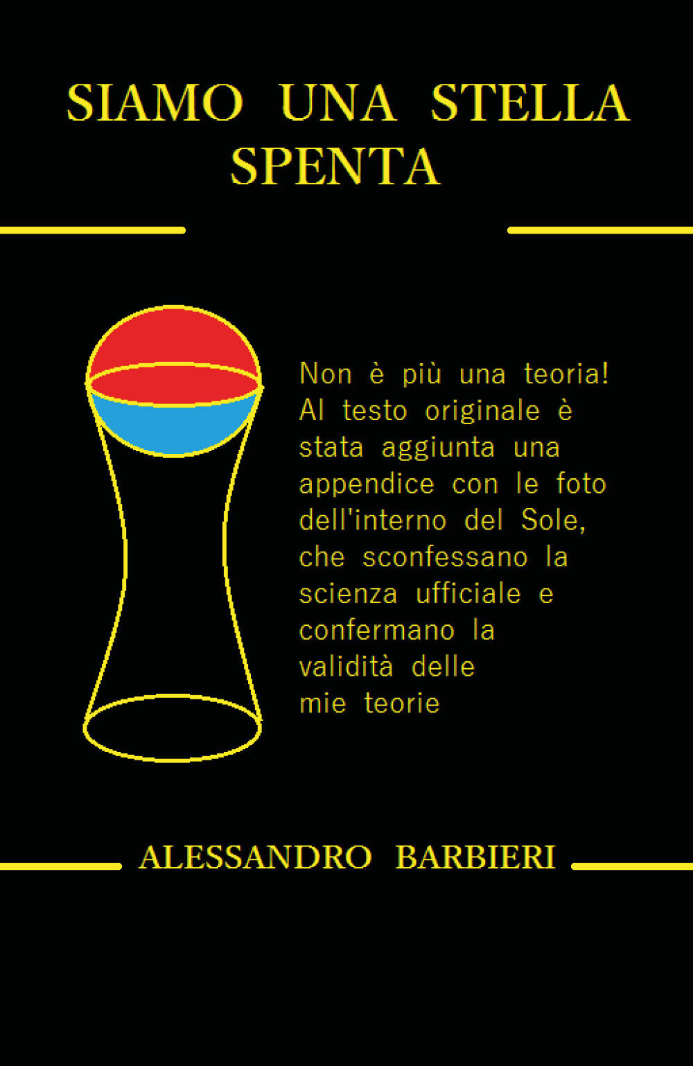 Siamo una stella spenta - Alessandro Barbieri,  2020,  Youcanprint libro usato