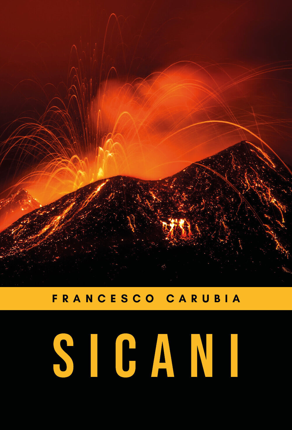 Sicani - Francesco Carubia,  2019,  Youcanprint libro usato