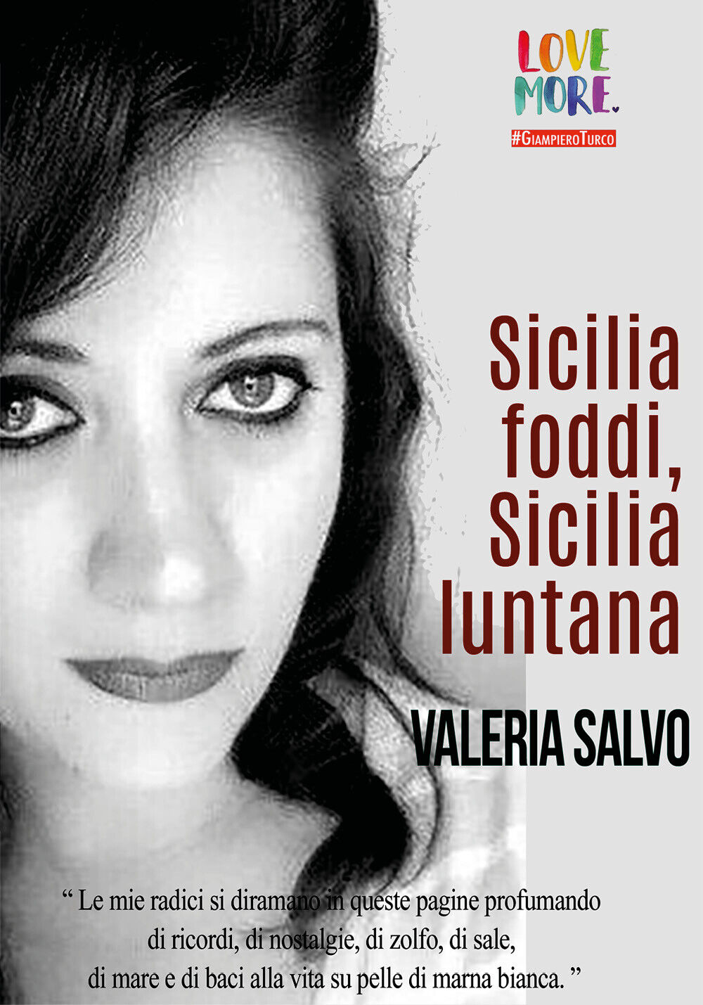 Sicilia foddi, Sicilia luntana di Valeria Salvo,  2018,  Youcanprint libro usato