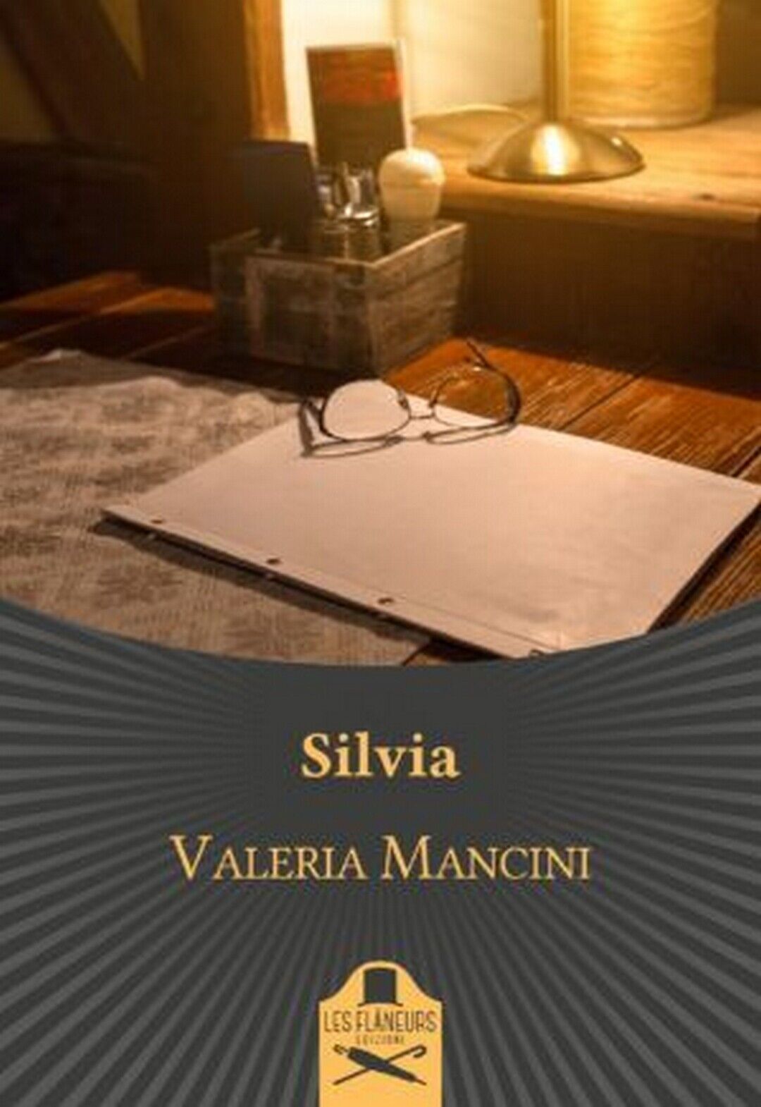 Silvia  di Valeria Mancini ,  Flaneurs libro usato