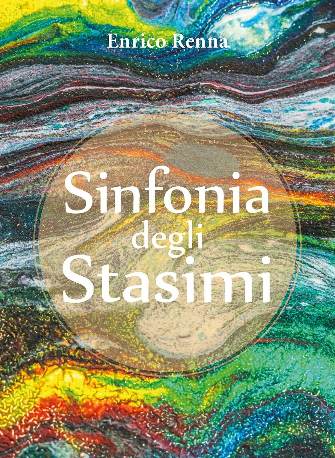 Sinfonia degli stasimi di Enrico Renna,  2018,  Youcanprint libro usato