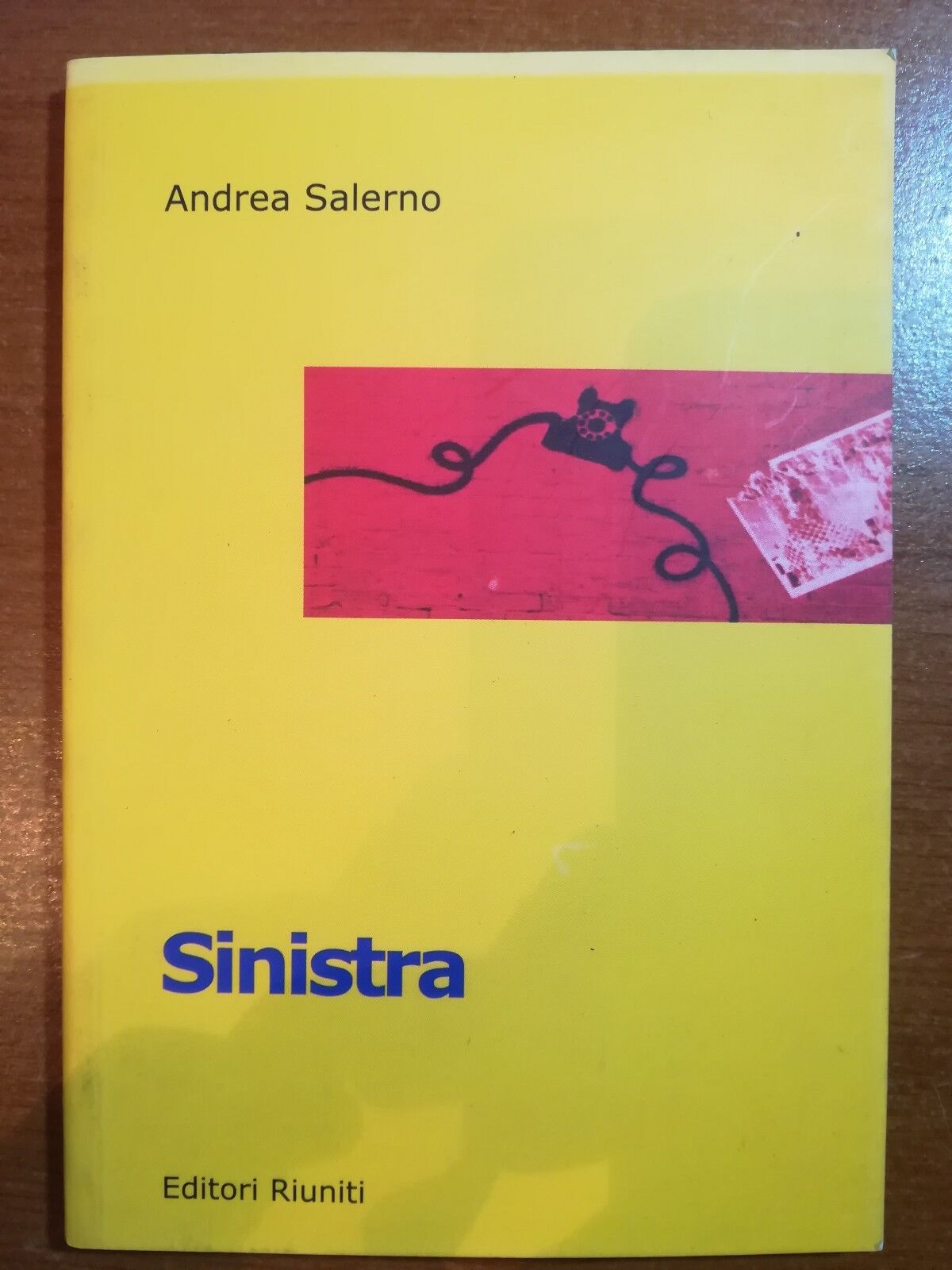 Sinistra - Andrea Salerno - Editori Riuniti  - 2001 - M libro usato