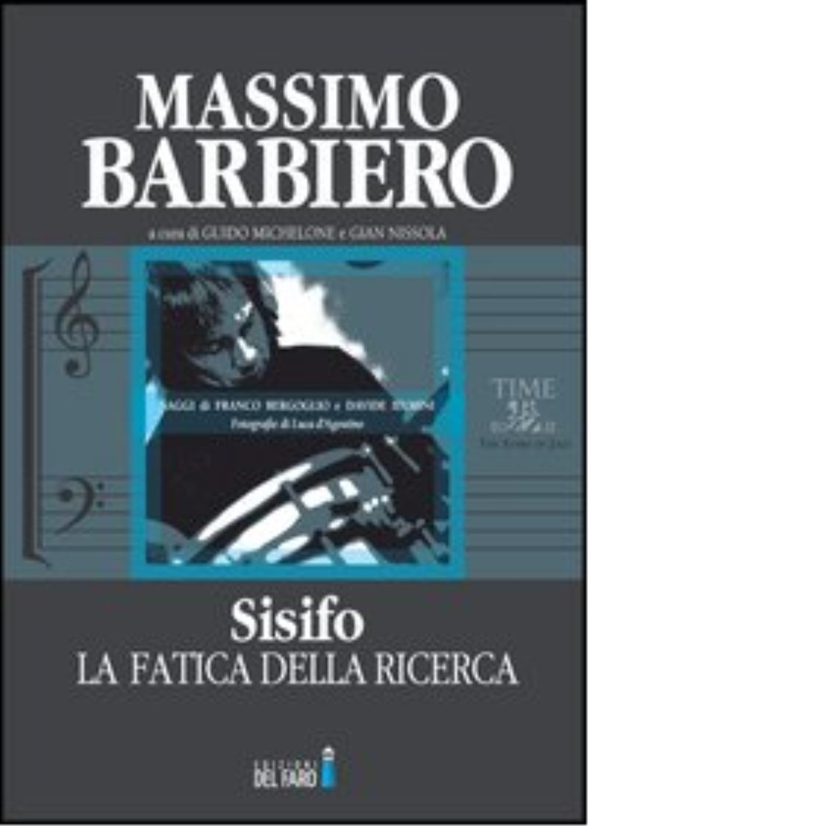Sisifo, la fatica della ricerca di Massimo Barbiero - Del Faro, 2022 libro usato