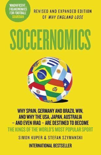 Soccernomics - Simon Kuper, Stefan Szymanski - Harper Collins, 2014 libro usato