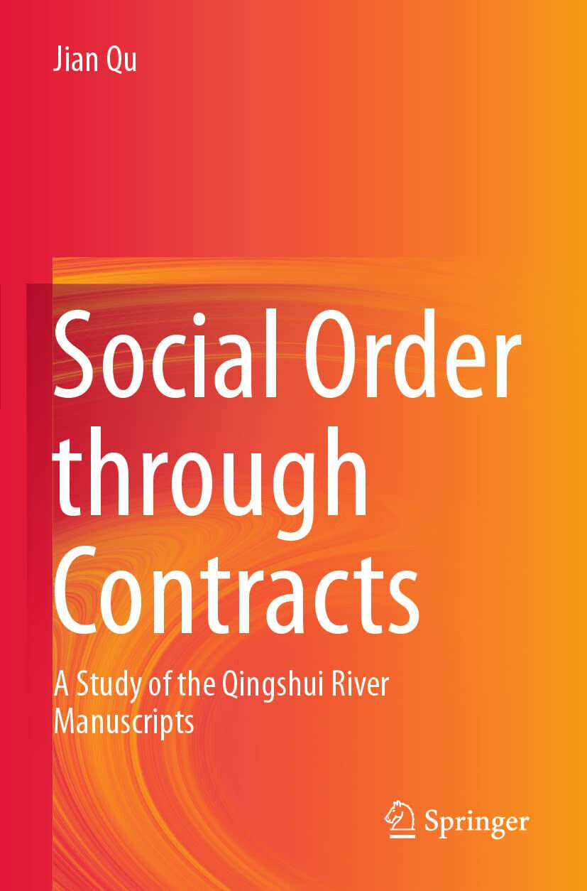 Social Order through Contracts - Jian Qu - Springer, 2022 libro usato